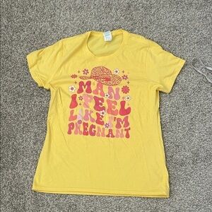 Yellow Graphic T-Shirt man I feel like I’m pregnant